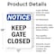 Signmission Keep Gate Closed, 12 in W x Rectangle, Aluminum OS-2PACK-NS-A-1218-V-13810 - alternate 4